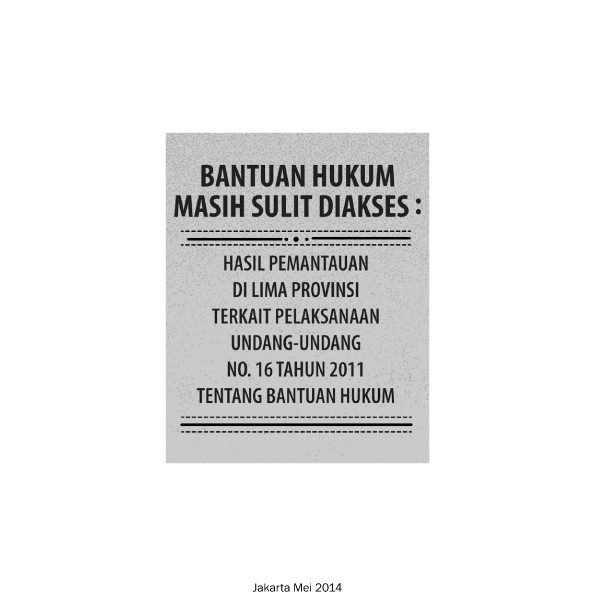 X7-Pen-Bantuan-Hukum-Masih-Sulit-Diakses-Laporan