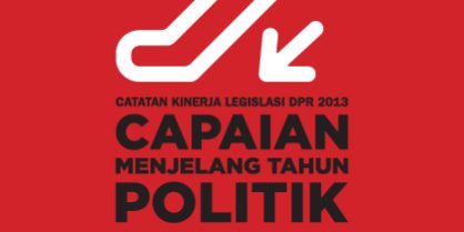 X8-Pen-Catatan-Kinerja-Legislasi-DPR-2013-Laporan