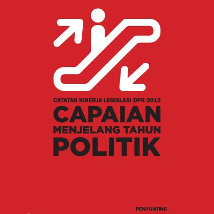 X8-Pen-Catatan-Kinerja-Legislasi-DPR-2013-Laporan