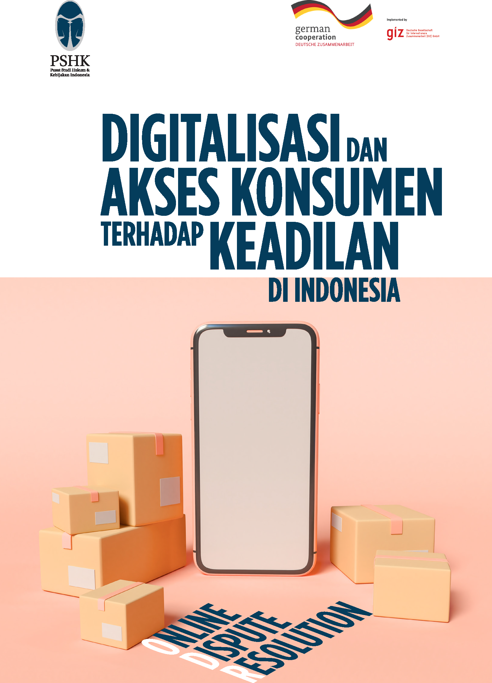 PSHK_Digitalisasi-Akses-Konsumen-Keadilan_EBOOK_2021-08-13_F (1) (1)-1